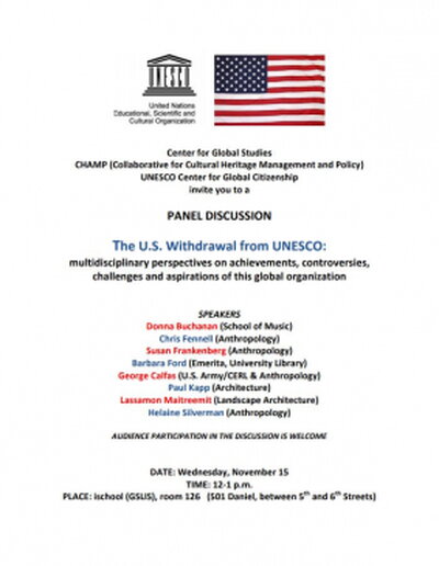 This panel consisted of a discussion about the U.S. Withdrawal from UNESCO: multidisciplinary perspectives on achievements, controversies, challenges and aspirations. Speakers: Donna Buchanan — Professor of Musicology, University of Illinois at Urbana-Champaign: School of Music Chris Fennell — Associate Professor, University of Illinois at Urbana-Champaign: Department of Anthropology Susan Frankenberg — Program Coordinator, Museum Studies, University of Illinois at Urbana-Champaign: Department of Anthro