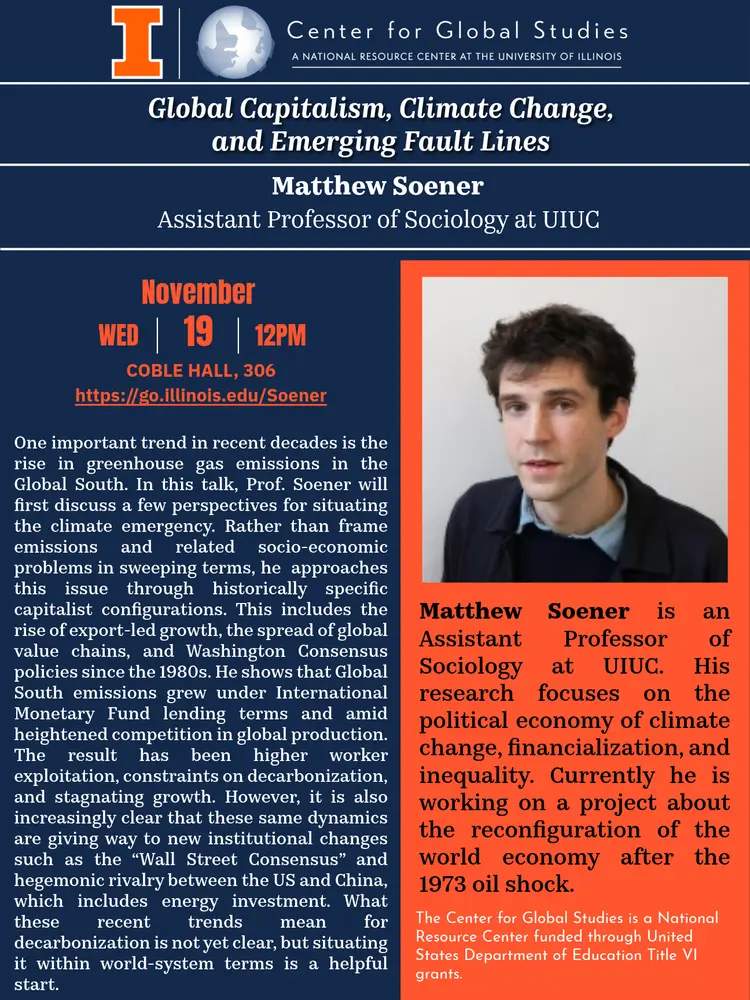 One important trend in recent decades is the rise in greenhouse gas emissions in the Global South. In this talk, Prof. Soener will first discuss a few perspectives for situating the climate emergency. Rather than frame emissions and related socio-economic problems in sweeping terms, he  approaches this issue through historically specific capitalist configurations. This includes the rise of export-led growth, the spread of global value chains, and Washington Consensus policies since the 1980s. He shows that 